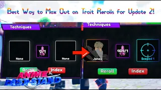 Best Way to Max Trait Rerolls Before Update 2 | Roblox Anime Last Stand