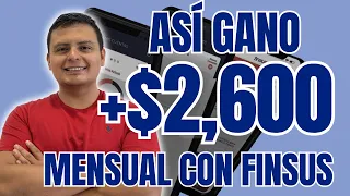 Invertí +$200,000 en FINSUS y Esto Me Paga Cada Mes - Tutorial Financiera Sustentable (FUNSUS)