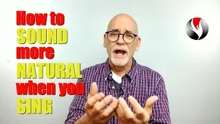 How to Sound More Natural When You Sing