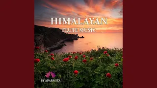 Himalayan Flute Music Epi. 90