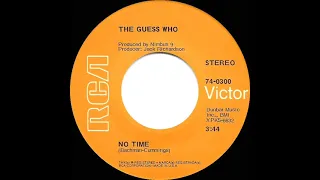 1970 HITS ARCHIVE: No Time - Guess Who (stereo 45)