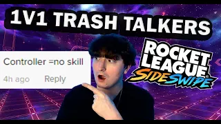 1V1 TRASH TALKERS TILL I LOSE | ROCKET LEAGUE SIDESWIPE