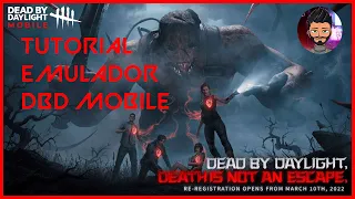 TUTORIAL COMO INSTALAR EMULADOR DE DEAD BY DAYLIGHT MOBILE