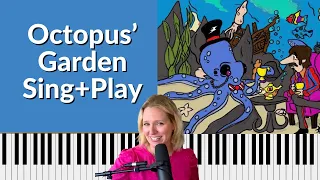 Octopus' Garden Beatles Piano Tutorial - Sing and Play for All Levels