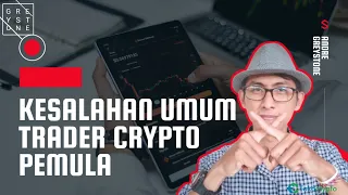 Kesalahan Umum Trader Crypto Pemula