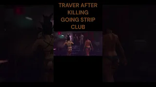 GTA V ...…TRAVER AFTER KILLING GOING STRIP CLUB.....