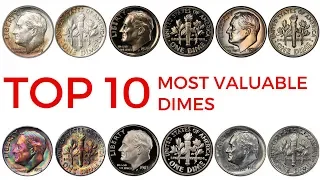 TOP 10 MOST VALUABLE DIMES IN CIRCULATION – Rare Roosevelt Dimes in Your Pocket Change Worth Money