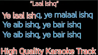 laal ishq karaoke with lyrics | ye laal ishq ye malaal ishq karaoke with lyrics