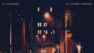 The Chainsmokers, Bebe Rexha - Call You Mine (Almost Studio Acapella)