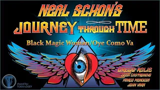 Journey - "Black Magic Woman"/Oye Como Va (Neal Schon's Journey Through Time)