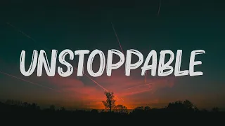 Sia - Unstoppable (Lyrics)