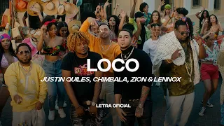 Justin Quiles, Chimbala, Zion & Lennox - Loco (Lyric Video) | CantoYo