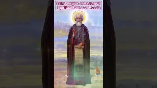 Saint Sergius of Radonezh   - Spiritual Father of Russia