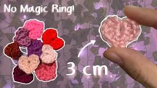 NO MAGIC RING Mini Crochet Heart for Valentine's Day Tutorial