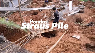 Pembuatan Pondasi Strauss Pile