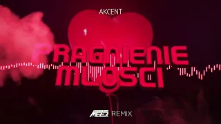 Akcent - Pragnienie Miłości (MEZER REMIX) 2022