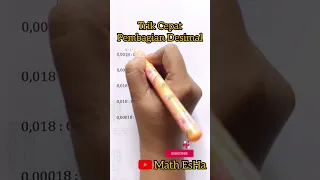 TRIK CEPAT PEMBAGIAN DESIMAL, CUKUP 2 DETIK NGERJAINNYA