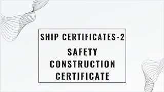 Ship Safety Construction Certificate (SAFCON) certificate