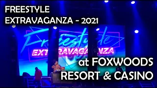 FREESTYLE EXTRAVAGANZA - 2021 at FOXWOODS RESORT & CASINO  10/02/2021