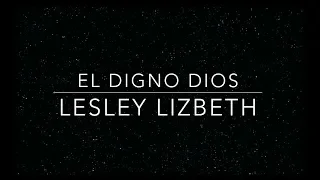 El Digno Dios **COVER**, Alfarero Lesley Lizbeth