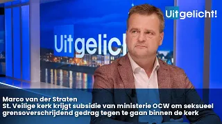 Uitgelicht! 29 april 2024 - Marco v.d. Straten over tegengaan van grensoverschrijdend gedrag in kerk