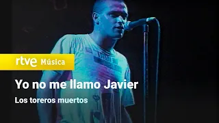Los toreros muertos - "Yo no me llamo Javier"  (1987) HD