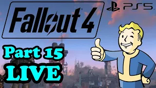 Let's Play Fallout 4 LIVE Playthrough Part 15 - Fallout 4 LIVE PS5