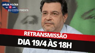 Análise Política na TV 247, com Rui Costa Pimenta - 19/4/24 (Retransmissão)