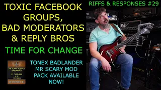 Toxic Facebook Groups, New ToneX Badlander Pack