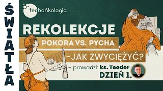 🔴 Rekolekcje wielkopostne 2024 Teobańkologia | Białystok | DZIEŃ 1 - głosi ks. Teodor