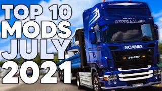 TOP 10 ETS2 MODS - JULY 2021