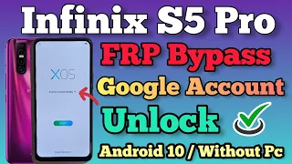 Infinix S5 Pro (X660) | FRP Bypass | Google Account Remove | Android 10 | Without Pc | New Method.