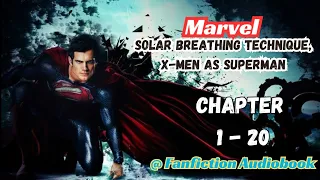 Marvel: Solar Breathing Technique, X-Men As Superman Chapter 1 - 20