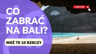 Co zabrać na Bali? - 10 rzeczy, które są niezbędne! | Podróż na Bali