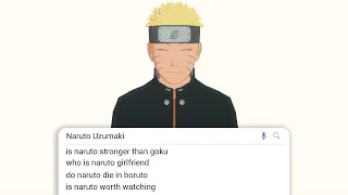 Naruto Uzumaki Answers The Web's Most Searched Questions