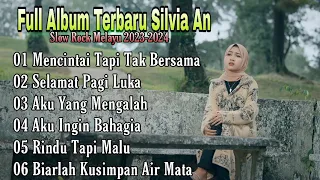 LAGU POP MELAYU POPULER TERBARU SILVIA AN FULL ALBUM AKU YANG MENGALAH