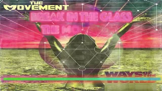 Break In The Glass (Lyric Video) - The Movement ft Chali 2na & Jurassic 5