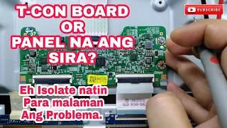 Panu mag identify kung T-Con Board or Panel ang problema. LED tv Good Backlight but no picture.