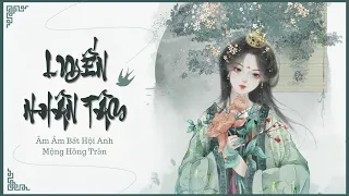 [VIETSUB + HÁN VIỆT] LUYẾN NHÂN TÂM - ÂM ÂM BẤT HỘI ANH ‖ 音音不会嘤 - 恋人心「化作风化作雨化作春走向你 梦如声梦如影梦是遥望的掌印」