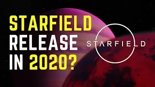 Starfield Release in 2020?