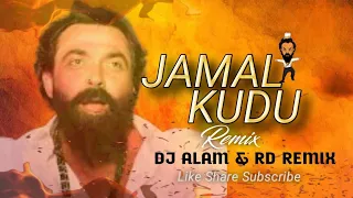 JAMAL KUDU - RD REMIX & DJ ALAM( BOUNCY MIX )