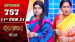 ROJA Serial | Episode 757 | 11th Feb 2021 | Priyanka | Sibbu Suryan | Saregama TV Shows