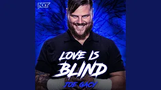 WWE: Love Is Blind (Joe Gacy)