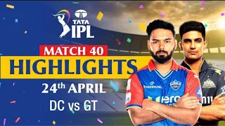 Gujarat Titans Vs Delhi Capitals Match Highlight | MATCH 40 | IPL 2024 (Trending Video)