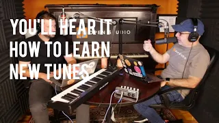 How to Learn New Tunes - Peter Martin & Adam Maness | You'll Hear It S3E131