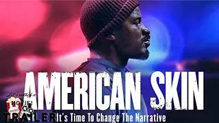 AMERICAN SKIN | OFFICIAL MOVIE TRAILER | HD | Omari Hardwick | Theo Rossi