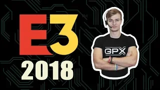 Итоги E3 2018 | Мои впечатления и какие видеоигры я жду