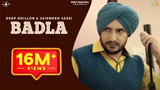 New Punjabi Songs 2015 | BADLA | DEEP DHILLON & JAISMEEN JASSI | R MAANI | Punjabi Songs 2015