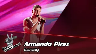 Armando Pires - "Lonely" | Blind Auditions | The Voice Portugal