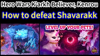 How to defeat Shavarakk | Hero Wars